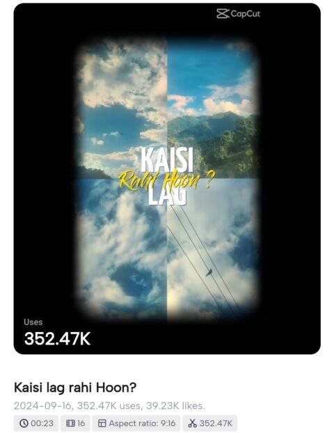 Kaisi Lag Rahi Hu CapCut Template